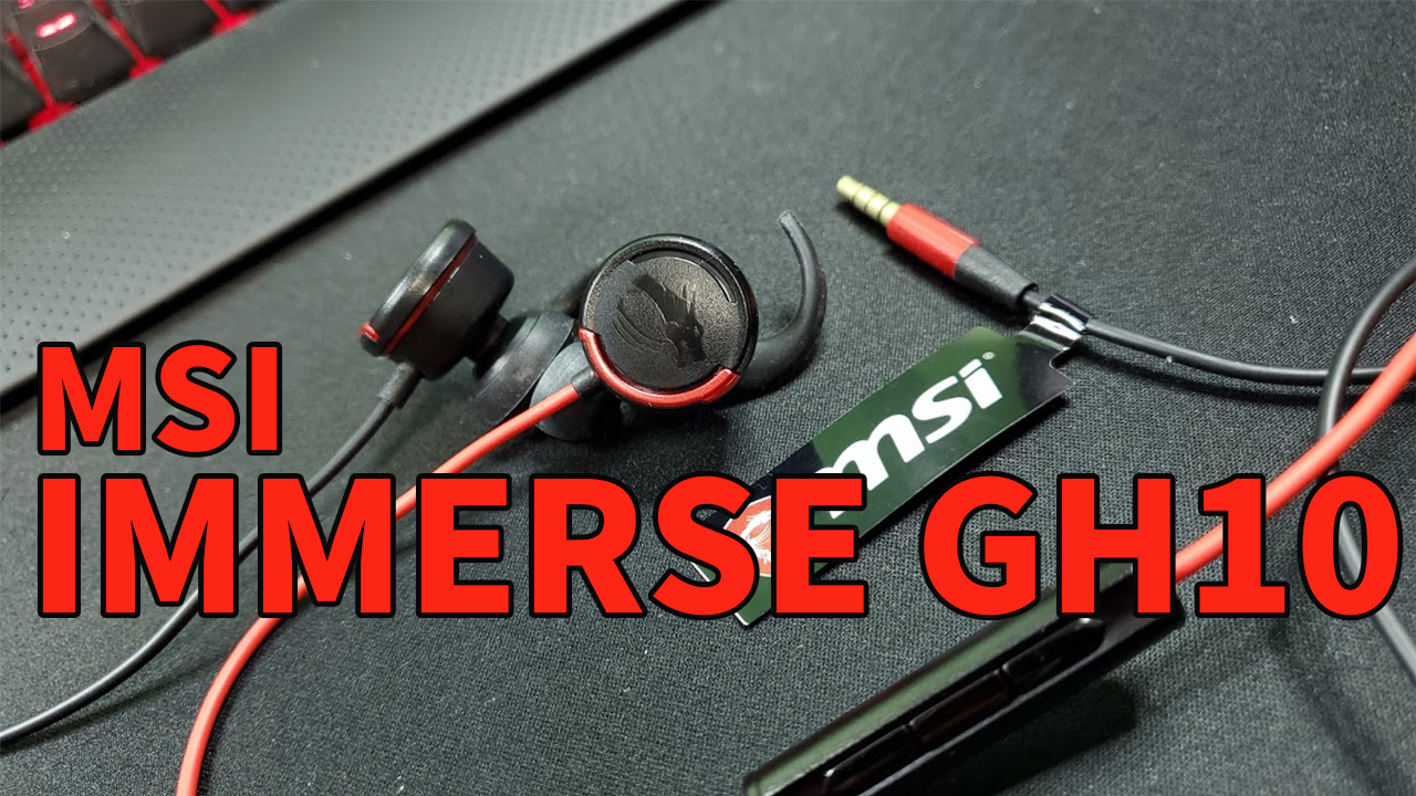 ゲーミングイヤホン「msi IMMERSE GH10」をレビュー | GameColony